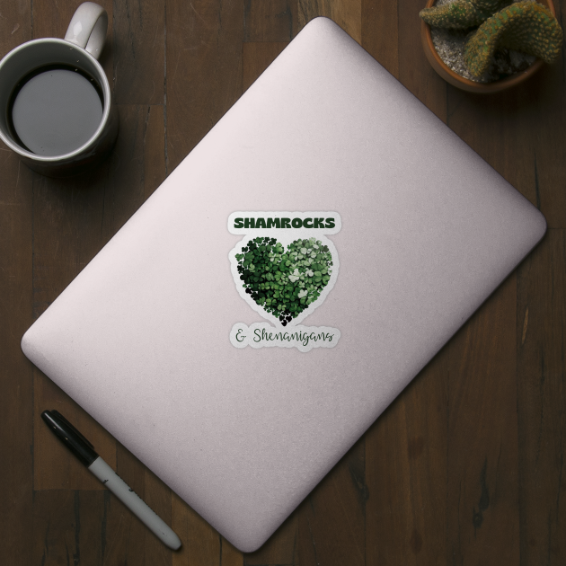 Shamrocks and Shenanigans with clover heart by Deedy Studio